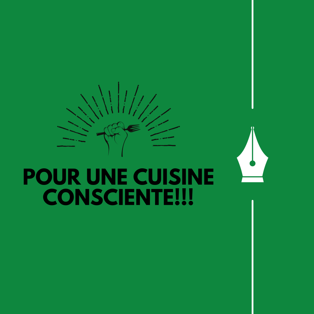 POUR UNE CUISINE&nbsp;CONSCIENTE!!!